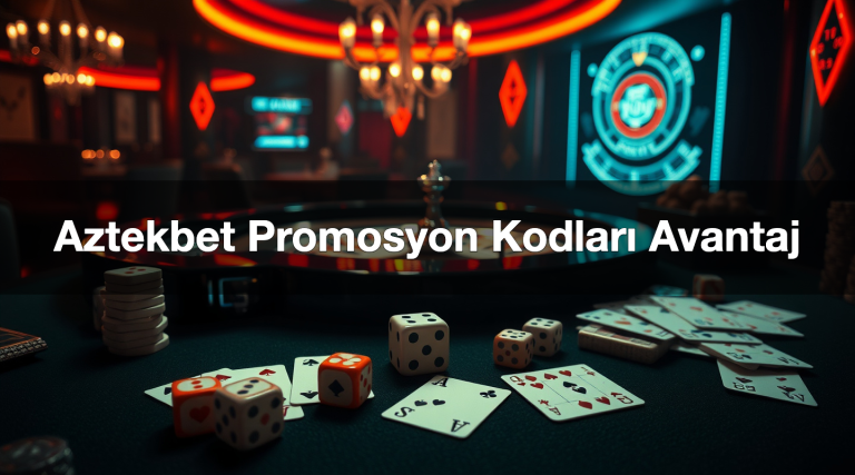 Aztekbet Promosyon Kodları Avantaj