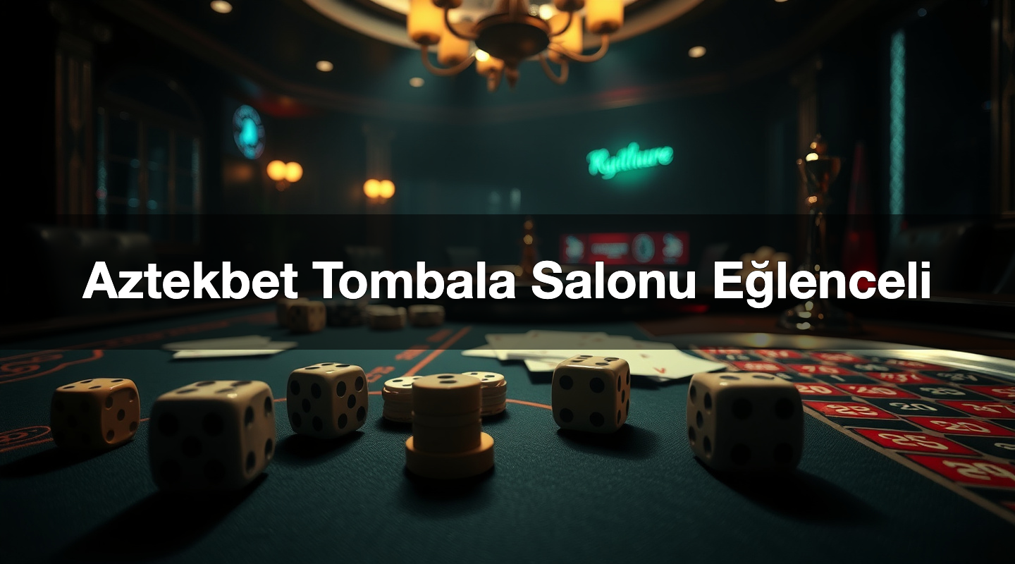 aztekbet tombala salonu e lenceli 1781746356232